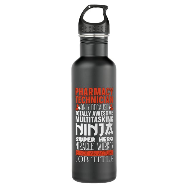 Bouteille D'eau Multitasking Ninja Hero Pharmacy Tech Pharmacist (Devant)