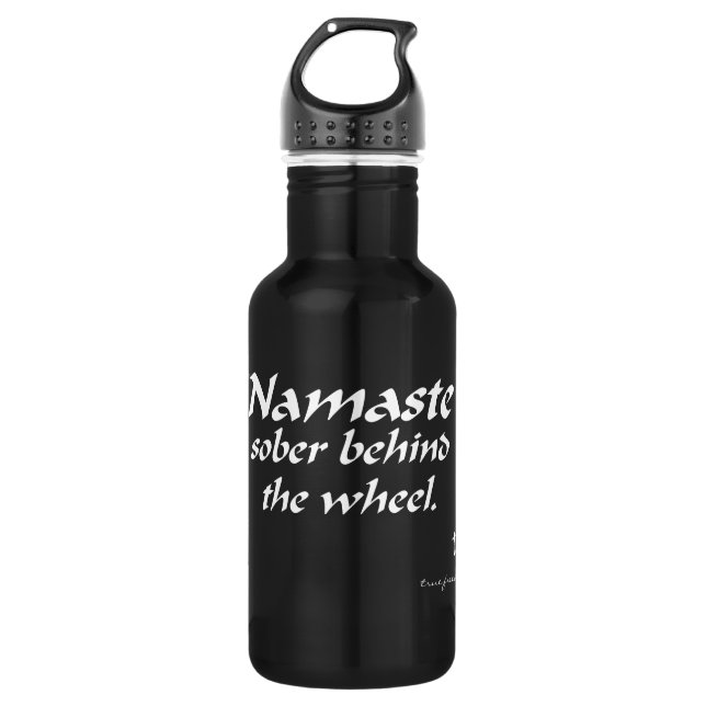 Bouteille D'eau Namaste Sober Driving 18 oz. Eau en acier inoxydab (Devant)