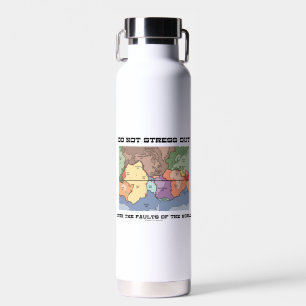 Bouteille D'eau Ne Pas Faire De Stress Sur Les Fautes Du Monde
