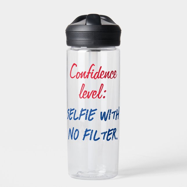 Bouteille D'eau Niveau de confiance : Selfie sans filtre (Extérieur)