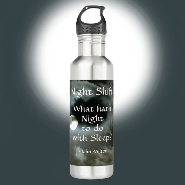 Bouteille D'eau Nuit Shift Pleine lune Night quote personnalisable (Créateur téléchargé)