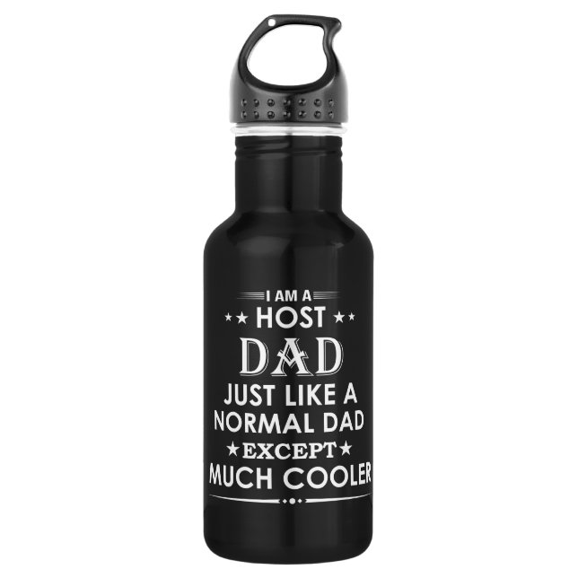 Bouteille D'eau Papa hôte tout comme papa normal sauf beaucoup de  (Devant)