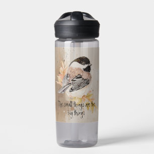 Bouteille D'eau Petites choses Citation Inspirante Mésange Oiseau