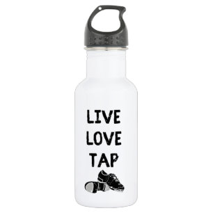 Bouteille D'eau Pour les danseurs Live Love Tap