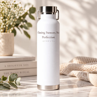Bouteille D'eau Poursuivre les couchers de soleil et non la perfec