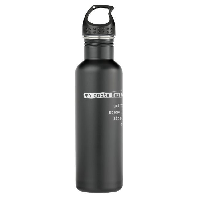 Bouteille D'eau Shakespeare Pour Citer Hamlet Act (Devant)