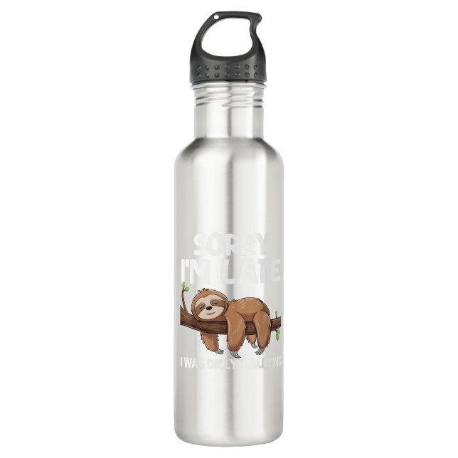 Bouteille D'eau Sorry I'm Late I Was Dilly Dallying Sloth T-Shirt (Devant)