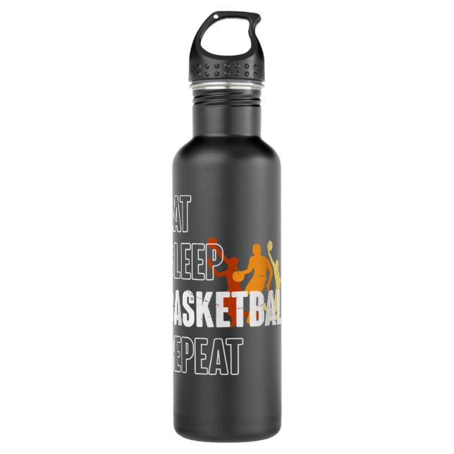 Bouteille D'eau The Eat Sleep Basketball Repeat Funny Tee for bask (Devant)
