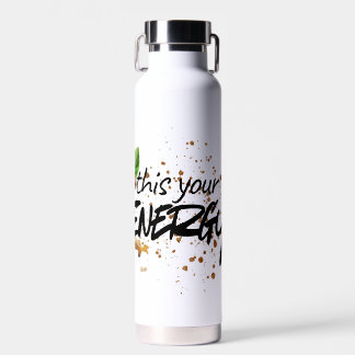 Bouteille D'eau “This Is Your Energy Coffee Tumbler
