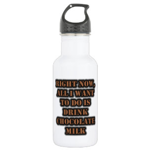 Bouteille D'eau Tout Ce Que Je Veux Faire Est De Boire Du Lait Cho