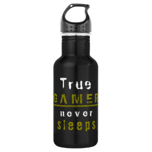 Bouteille D'eau True Gamer ne dort jamais Typographie Black Gamer