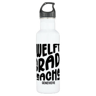 Bouteille D'eau Twelfth Grade Teacher Black Text Design