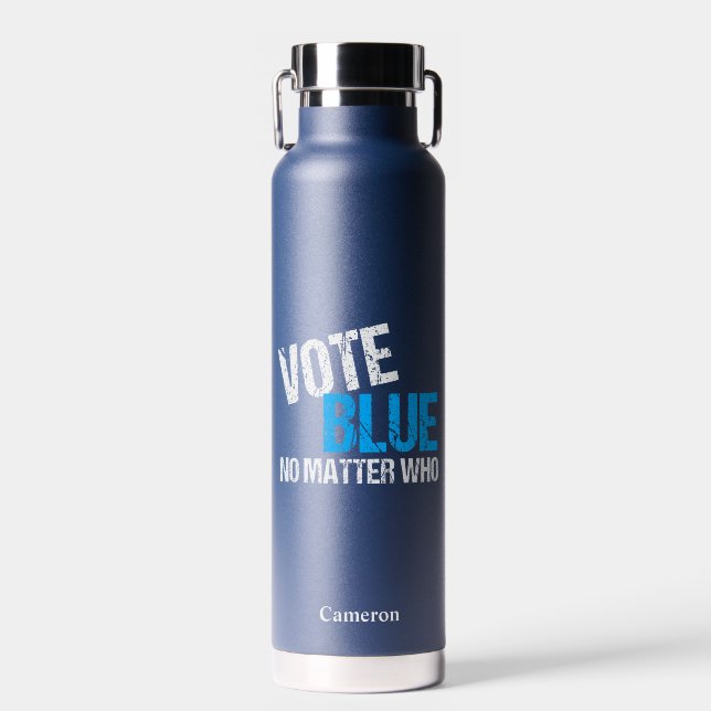 Bouteille D'eau Vote Bleu Peu Importe Qui Démocrate Personnalisé (Avant)