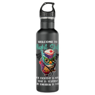 Bouteille D'eau Welcome To Night Shift - Funny Nursing Nurse Owls 