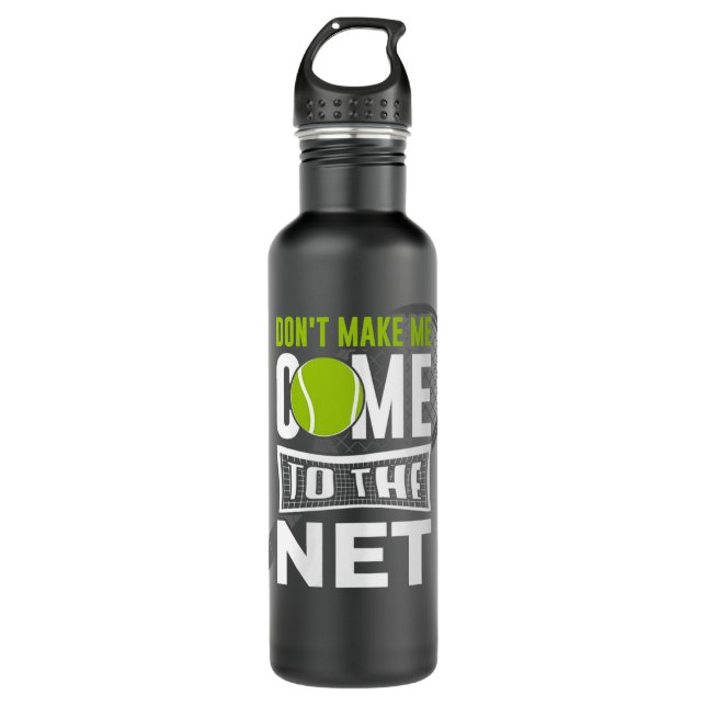 Bouteille D'eau Womens Don't make me come to the net tennis (Devant)
