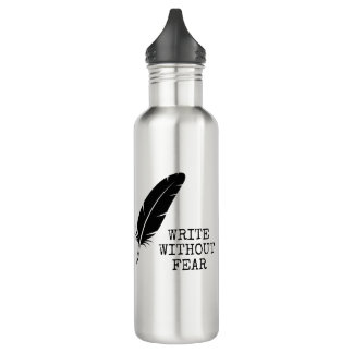 Bouteille D'eau Write Without Fear Edit Without Mercy Writers