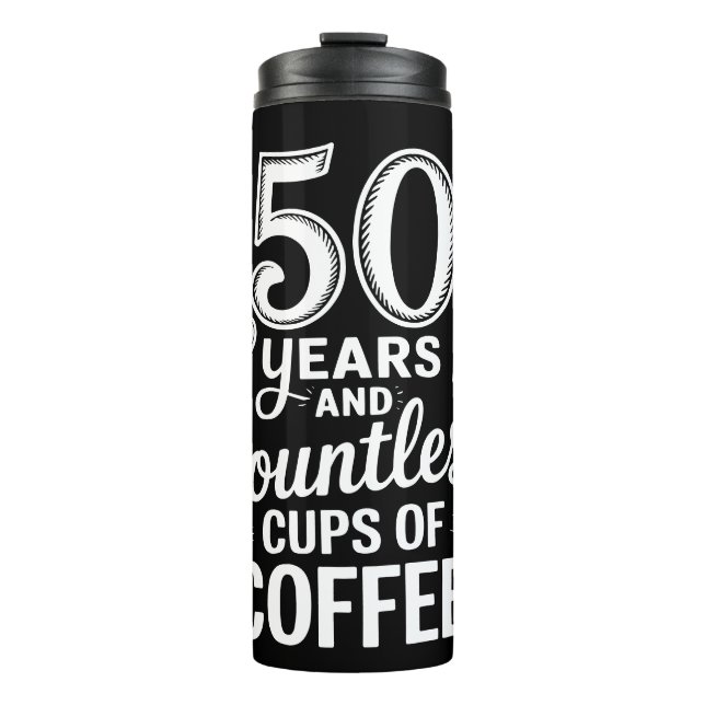 Bouteilles Isothermes 50 Years and Countless Cups of Coffee  (Devant)