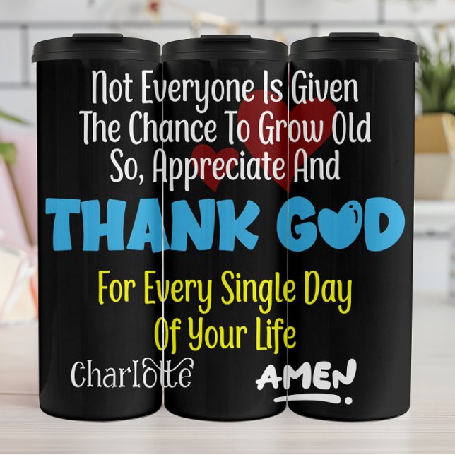 Bouteilles Isothermes Appreciate And Thank God For Every Single Day (Créateur téléchargé)