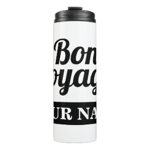 Bouteilles Isothermes Bon voyage cadeau personnalisé de la boue à tume