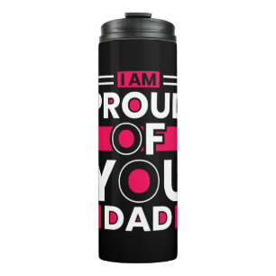 Bouteilles Isothermes Cadeau fête des pères   Je Suis Fière De Toi Papa