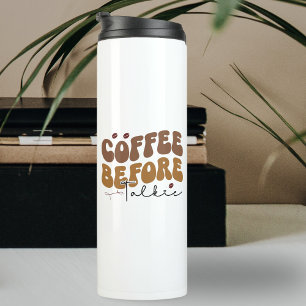 Bouteilles Isothermes Café avant Talkie Funny Retro Style de texte