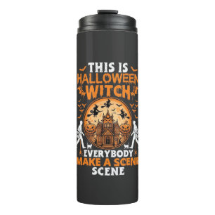 Bouteilles Isothermes C'est Halloween Sorcière Tout Le Monde Fait Une Sc