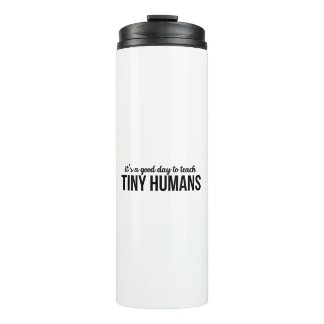 Bouteilles Isothermes C'Est Un Bon Jour Pour Enseigner À De Petits Humai (Devant)