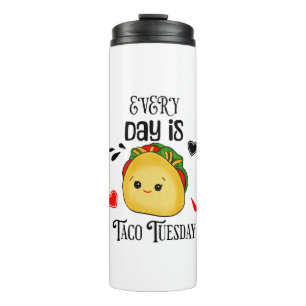Bouteilles Isothermes Chaque jour est mardi Taco