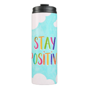 Bouteilles Isothermes Citation motivante peinte pour rester positive