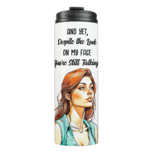 Bouteilles Isothermes Citation sarcastique amusante   Vous parlez toujou