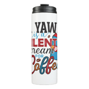 Bouteilles Isothermes Citations amusantes de café Humour pour les amateu