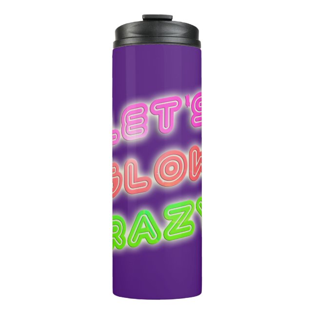 Bouteilles Isothermes Cool fou brillant Neon Shiny Slogan Fun (Devant)