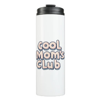Bouteilles Isothermes Cool Mom's Club Funny 