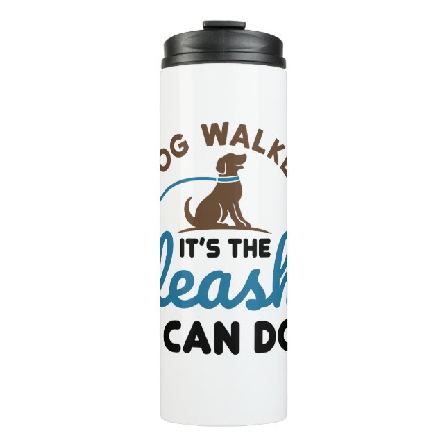 Bouteilles Isothermes Dog Walker C'est la laisse que je peux faire (Devant)