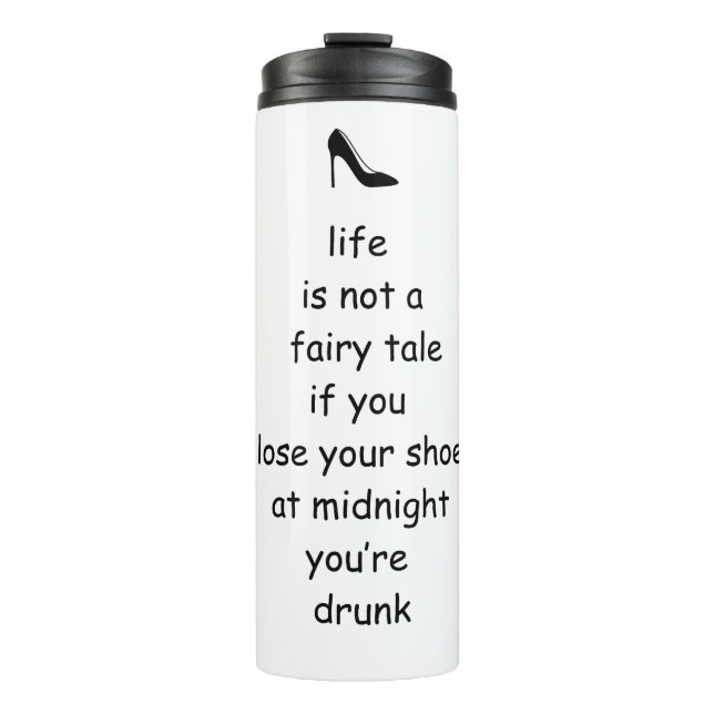 Bouteilles Isothermes drôle Cinderella Glass Slipper disant Travel Mug (Devant)