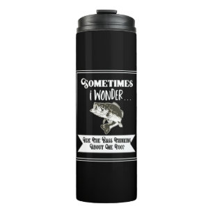 Bouteilles Isothermes Drôle Citation de pêche à l'achigan à grande bouch