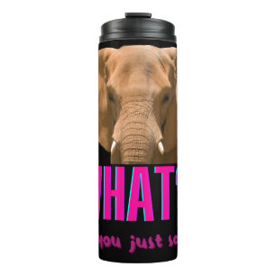 Bouteilles Isothermes Elephant Que Viens-Tu De Dire ?