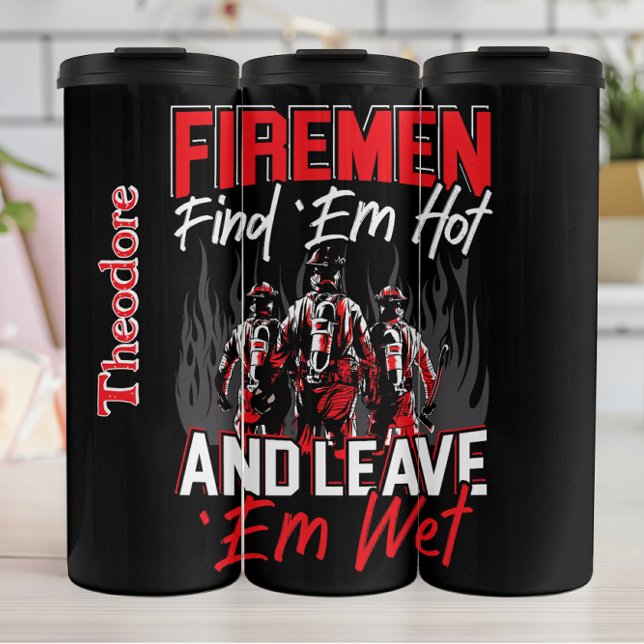Bouteilles Isothermes Firemen Hot Wet Motto (Créateur téléchargé)