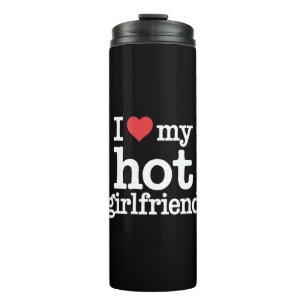 Bouteilles Isothermes I Love My Hot Girlfriend Valentine's Day Gf Cadeau