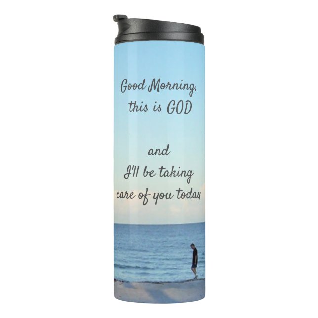 Bouteilles Isothermes Inspire Good Morning, c'est Dieu Tumbler Thermal (Tourné sur la droite)