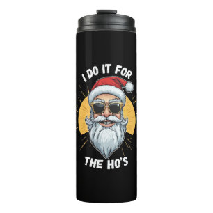 Bouteilles Isothermes Je le fais pour les Ho s Funny noël père noël