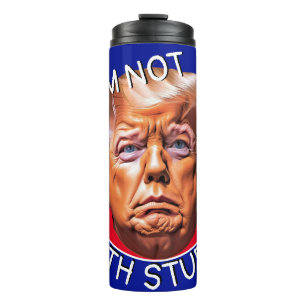 Bouteilles Isothermes Je ne suis pas avec Trump stupide