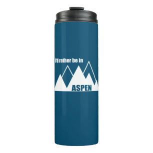 Bouteilles Isothermes Je préférerais être à Aspen Colorado Mountain
