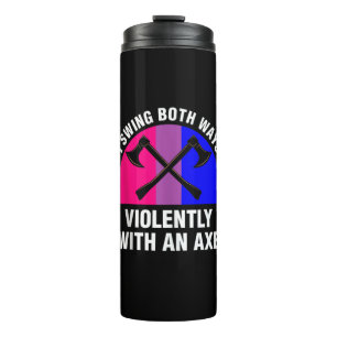 Bouteilles Isothermes _Je Swing Violemment Les Deux Manières Avec Un Ax_