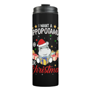 Bouteilles Isothermes Je Veux Un Hippopotame Pour La Chemise De Noël