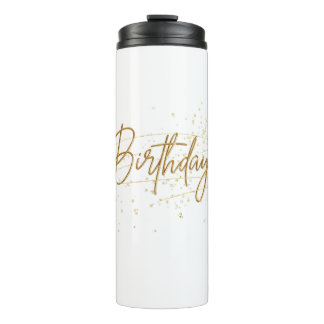 Bouteilles Isothermes Joyeux anniversaire à vous qui êtes toujours brill
