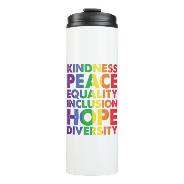 Bouteilles Isothermes Kindness Peace Equality Love Inclusion Hope LGBT (Devant)