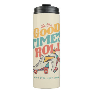 Bouteilles Isothermes LAISSEZ LES BONS TEMPS ROULER 80s RETRO ROLLER SKA