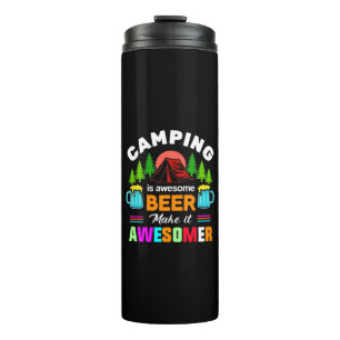 Bouteilles Isothermes Le camping est une bière géniale Makeit Awesomer-6