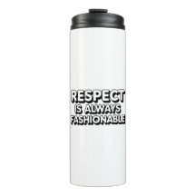 Le Respect Est Toujours À La Mode